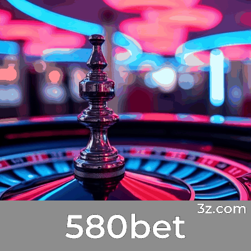 580bet: Plataforma de Apostas Segura e Premiada